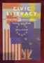 Civic Literacy. How Informed Citizens Make Democracy Work, снимка 1