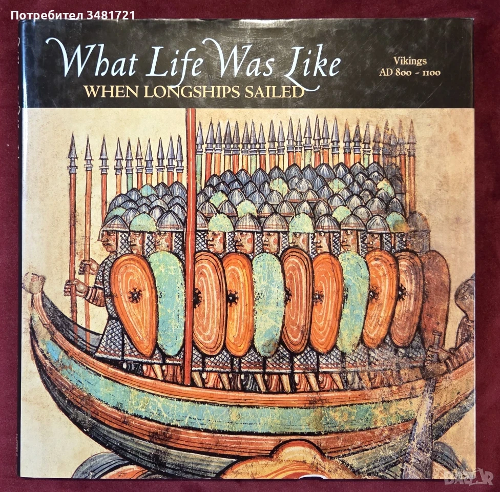 What Life Was Like When Longships Sailed, снимка 1