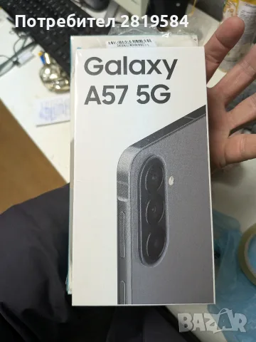 Samsung Galaxy a57, чисто нов. Неотварян