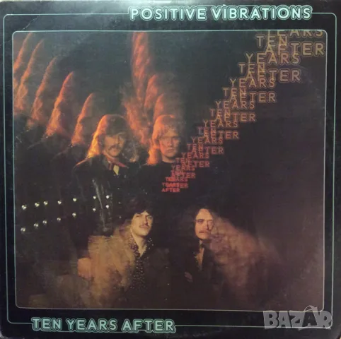 Грамофонна плоча Ten Years After – Positive Vibrations