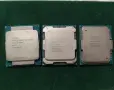 3 броя процесори Intel Xeon E5-2620 v3 Intel Xeon E7-4850 v4  Intel Xeon E5-2620 v4, снимка 1