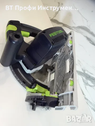 2023 - Festool TS 55 FEBQ - Потапящ циркуляр, снимка 6 - Триони и циркуляри - 56631796