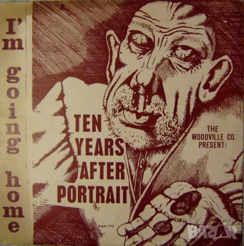 Грамофонна плоча The Woodville Co. – I'm Going Home / Ten Years After Portrait