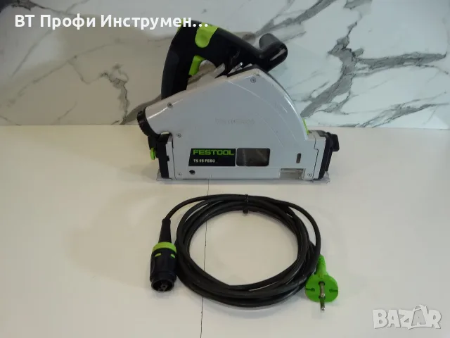 2023 - Festool TS 55 FEBQ - Потапящ циркуляр