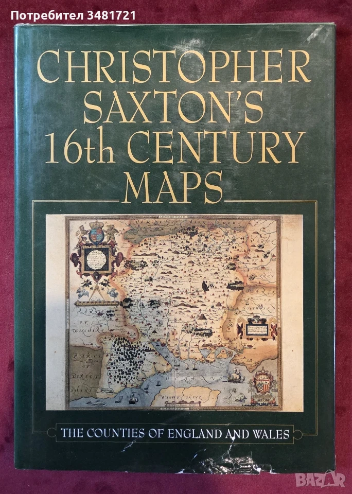Christopher Saxton's Sixteenth Century Maps, снимка 1