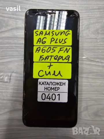 Samsung A6 Plus A605FN части (0401)