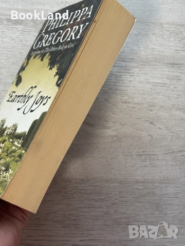 Earthly joys | Philippa Gregory, снимка 3 - Художествена литература - 56608102