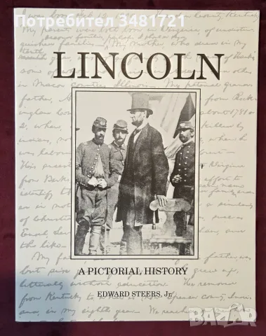 Lincoln. A Pictorial History