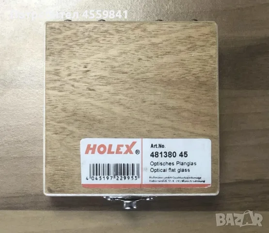 Оптично плоско стъкло Holex 481380 45, снимка 7 - Измервателни инструменти - 56648201