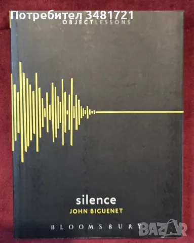 Silence. Object Lessons