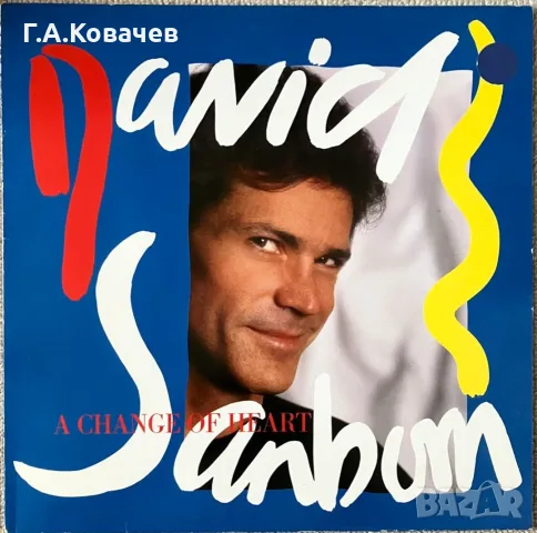 Грамофонна плоча David Sanborn A Change Of Heart 1987 Warner Bros. 925 479-1