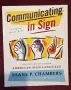 Communicating in Sign. Creative Ways to Learn American Sign Language, снимка 1